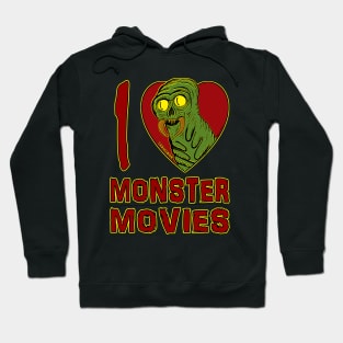 I Love Monster Movies Hoodie